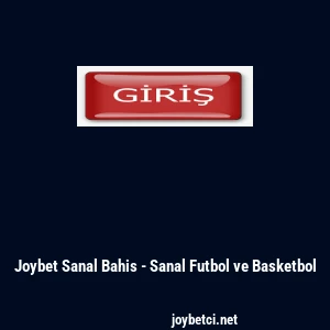 Joybet Sanal Bahis - Sanal Futbol ve Basketbol